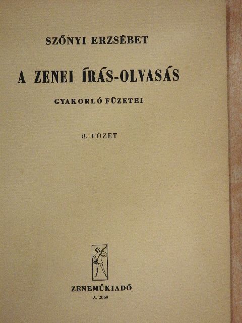 Szőnyi Erzsébet - A zenei írás-olvasás gyakorló füzetei 8. [antikvár]