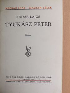 Kádár Lajos - Tyukász Péter [antikvár]