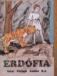 Virágh Andor S. J. - Erdőfia [antikvár]