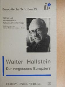 Frank Bärenbrinker - Walter Hallstein - Der vergessene Europäer? [antikvár]
