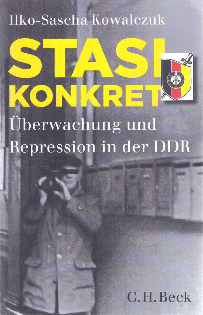 Ilko-Sascha Kowalczuk - Stasi konkret [antikvár]