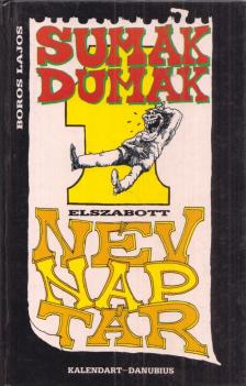 BOROS LAJOS - Sumák dumák [antikvár]