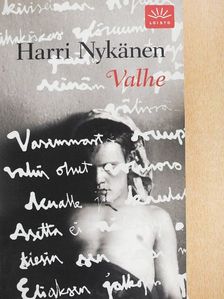 Harri Nykänen - Valhe [antikvár]