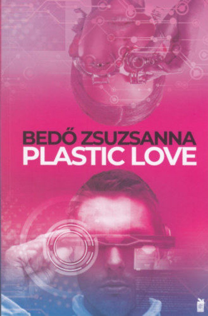 Bedő Zsuzsanna - Plastic Love [antikvár]