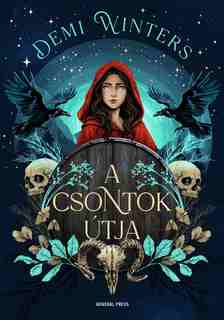 Demi Winters - A csontok útja