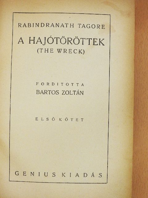 Rabindranath Tagore - A hajótöröttek I-II. [antikvár]
