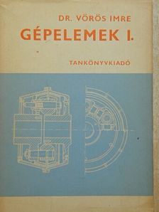 Dr. Vörös Imre - Gépelemek I. [antikvár]