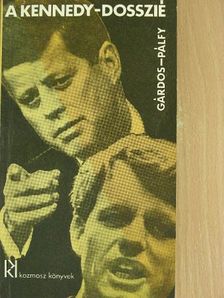 Gárdos Miklós - A Kennedy-dosszié [antikvár]