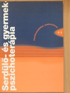 Ajkay Klára - Serdülő- és gyermekpszichoterápia 2002/2. [antikvár]