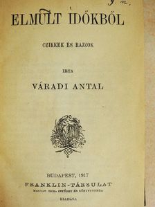 Church J. A. - Elmult időkből/Nietzsche-aforizmák/Paraenezisek és maximák/Római élet Cicero korában I-II. [antikvár]