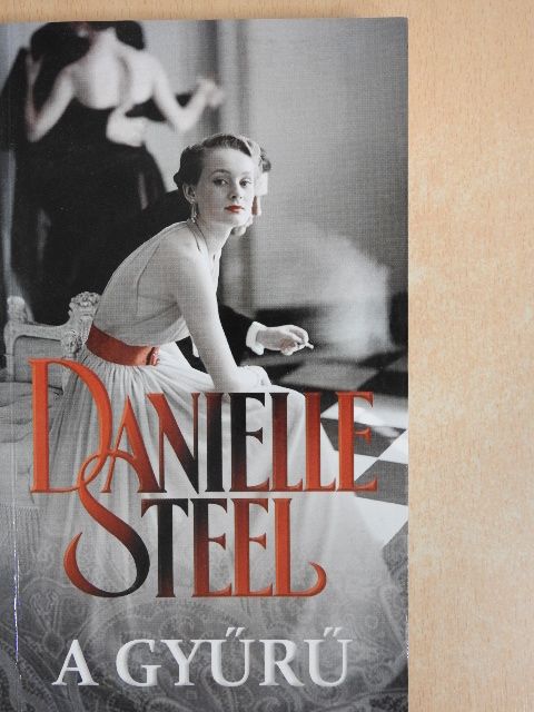 Danielle Steel - A gyűrű [antikvár]