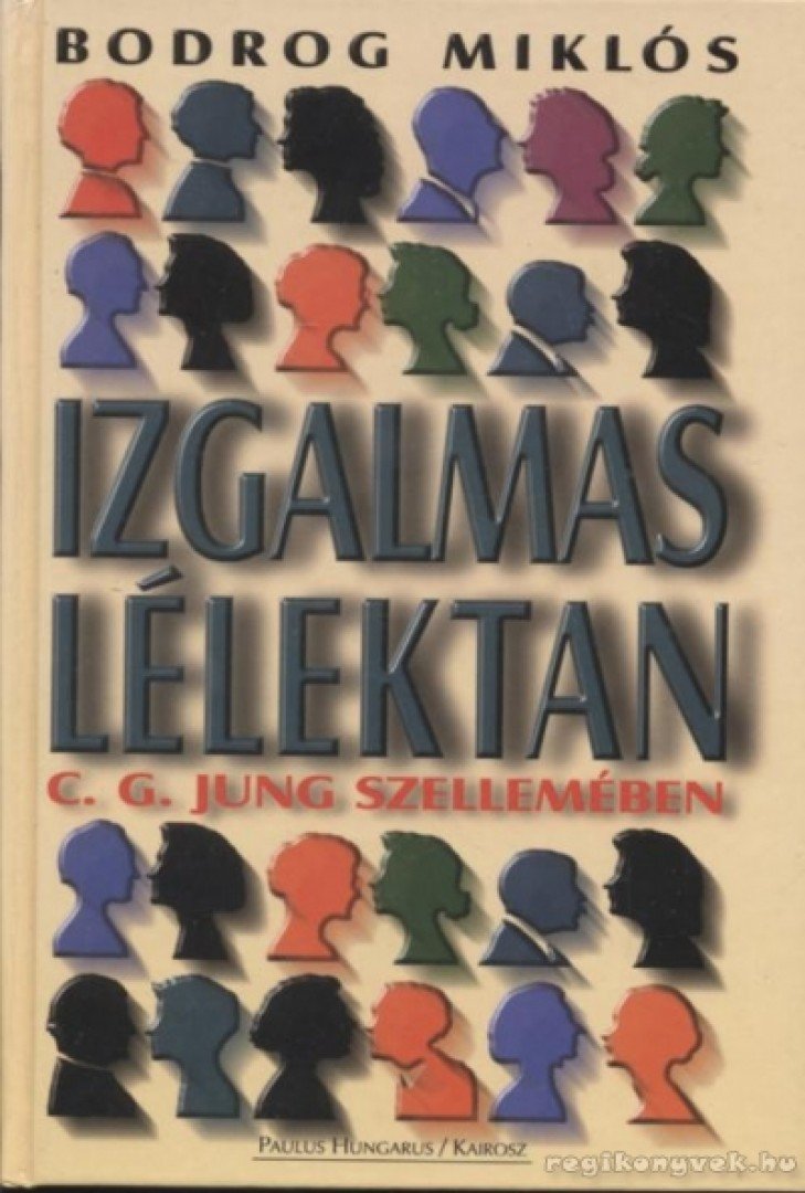 Bodrog Miklós - Izgalmas lélektan [antikvár]