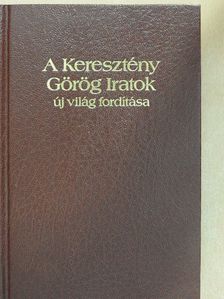 A Keresztény Görög Iratok [antikvár]