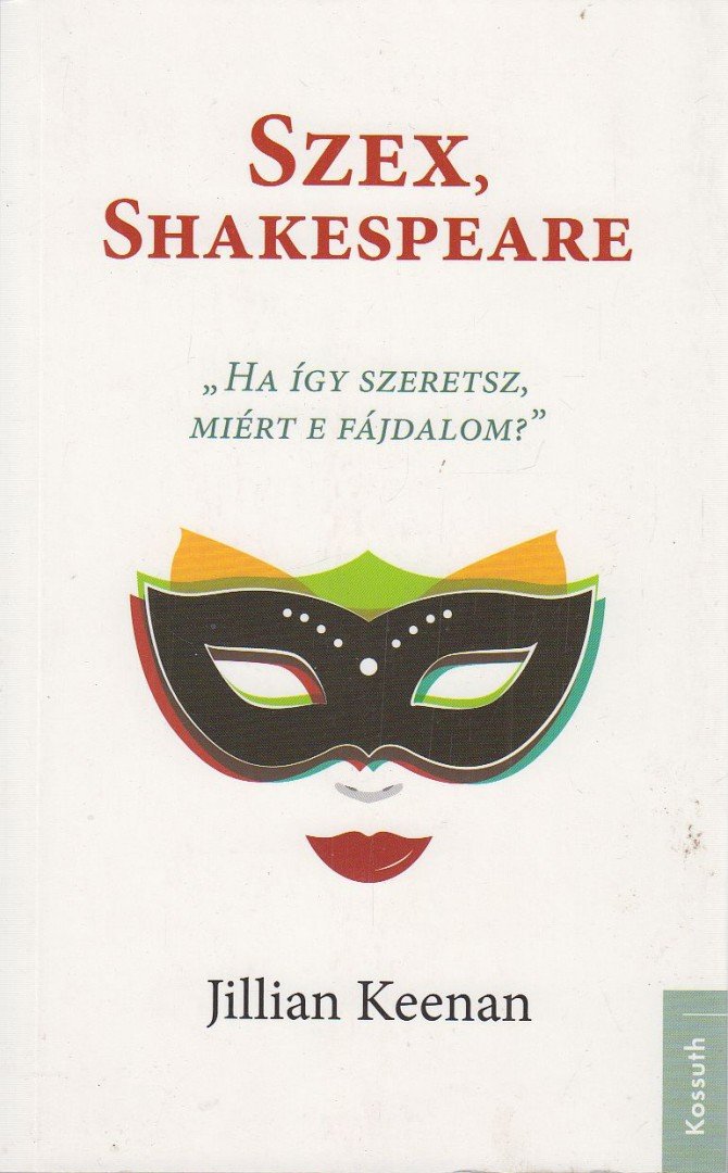 Jillian Keenan - Szex, Shakespeare [antikvár]