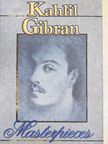 Kahlil Gibran - Masterpieces [antikvár]