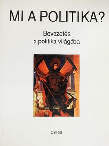 Ágh Attila - Mi a politika? [antikvár]