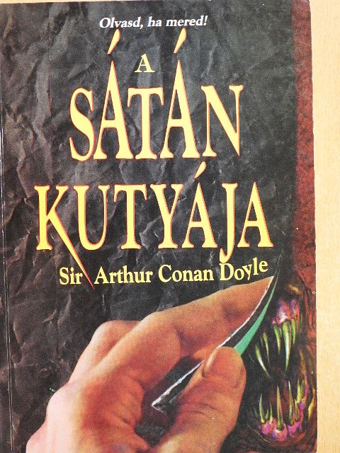 Sir Arthur Conan Doyle - A sátán kutyája [antikvár]
