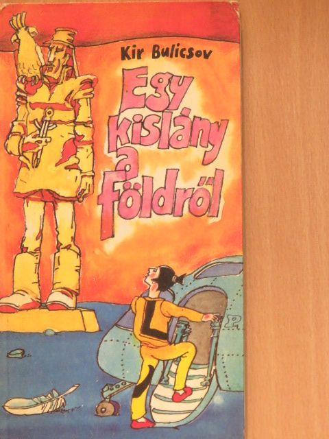 Kir Bulicsov - Egy kislány a Földről [antikvár]