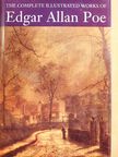 Edgar Allan Poe - The Complete Illustrated Works of Edgar Allan Poe [antikvár]