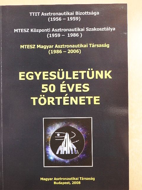 Horvai Ferenc - Egyesületünk 50 éves története II. [antikvár]