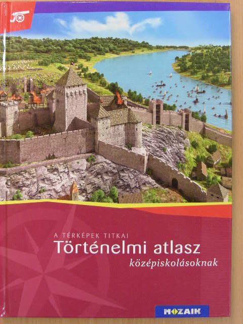 Történelmi atlasz középiskolásoknak [antikvár]