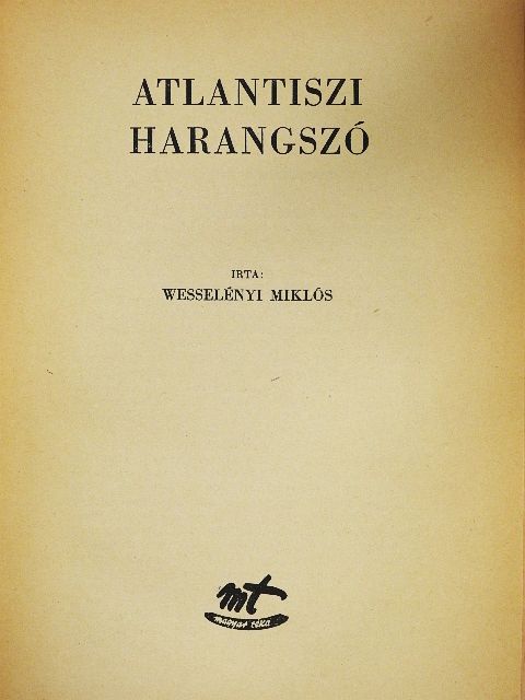 Wesselényi Miklós - Atlantiszi harangszó [antikvár]