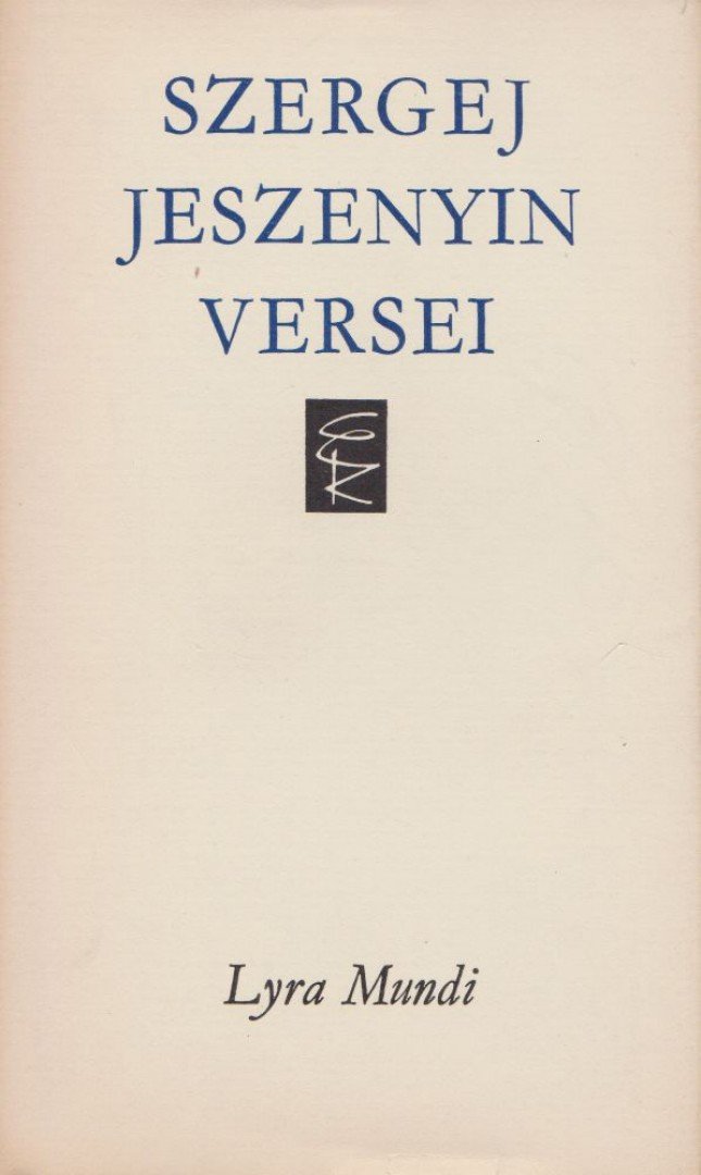 Jeszenyin, Szergej - Szergej Jeszenyin versei [antikvár]