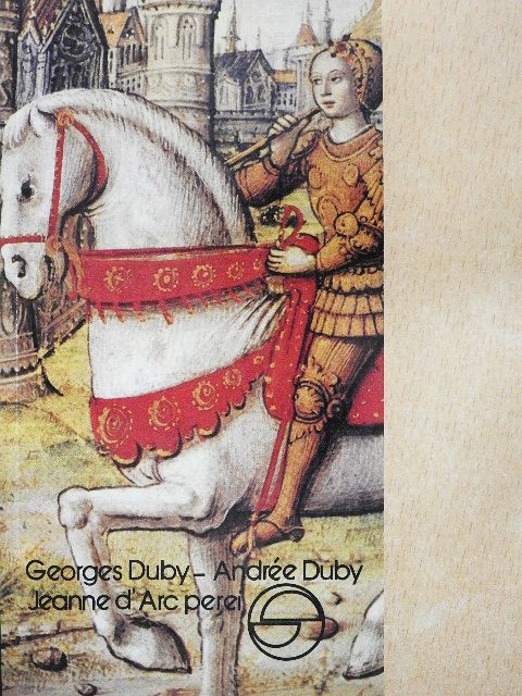 Andrée Duby - Jeanne d'Arc perei [antikvár]