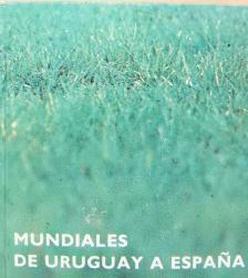 Béla Varga - Mundiales de Uruguay a Espana (minikönyv) [antikvár]