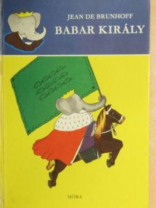 Jean de Brunhoff - Babar király [antikvár]