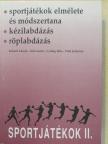 Dr. Csillag Béla - Sportjátékok II. [antikvár]