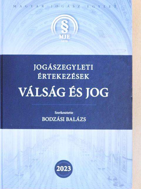 Kun Attila - Válság és jog [antikvár]