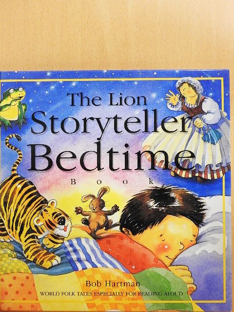 Bob Hartman - The Lion Storyteller Bedtime Book [antikvár]