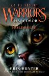 Erin Hunter - Warriors - Harcosok 2/1. - Az új jóslat