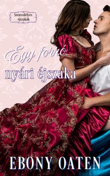 Oaten Ebony - Egy forró nyári éjszaka [eKönyv: epub, mobi]