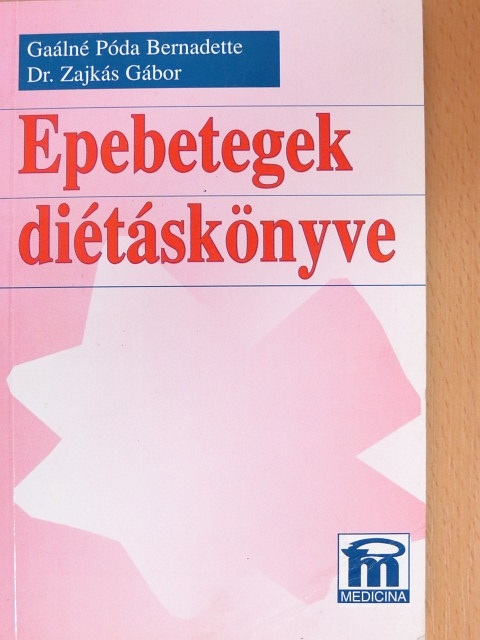 Dr. Zajkás Gábor - Epebetegek diétáskönyve [antikvár]