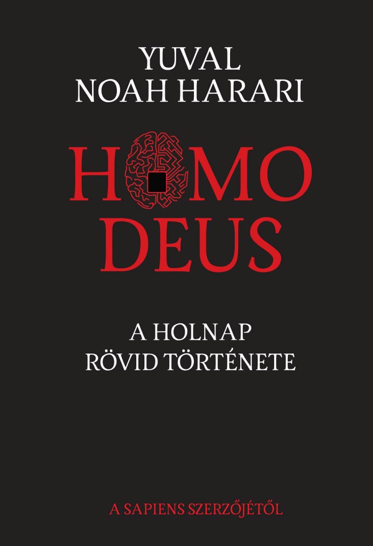 Yuval Noah Harari - Homo Deus [antikvár]