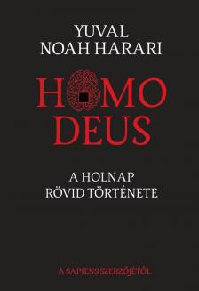 Yuval Noah Harari - Homo Deus [antikvár]