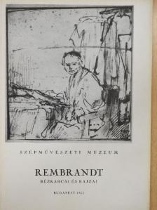 Gerszi Teréz - Rembrandt rézkarcai és rajzai [antikvár]