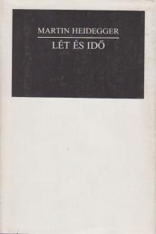 Martin Heidegger - Lét és idő [antikvár]