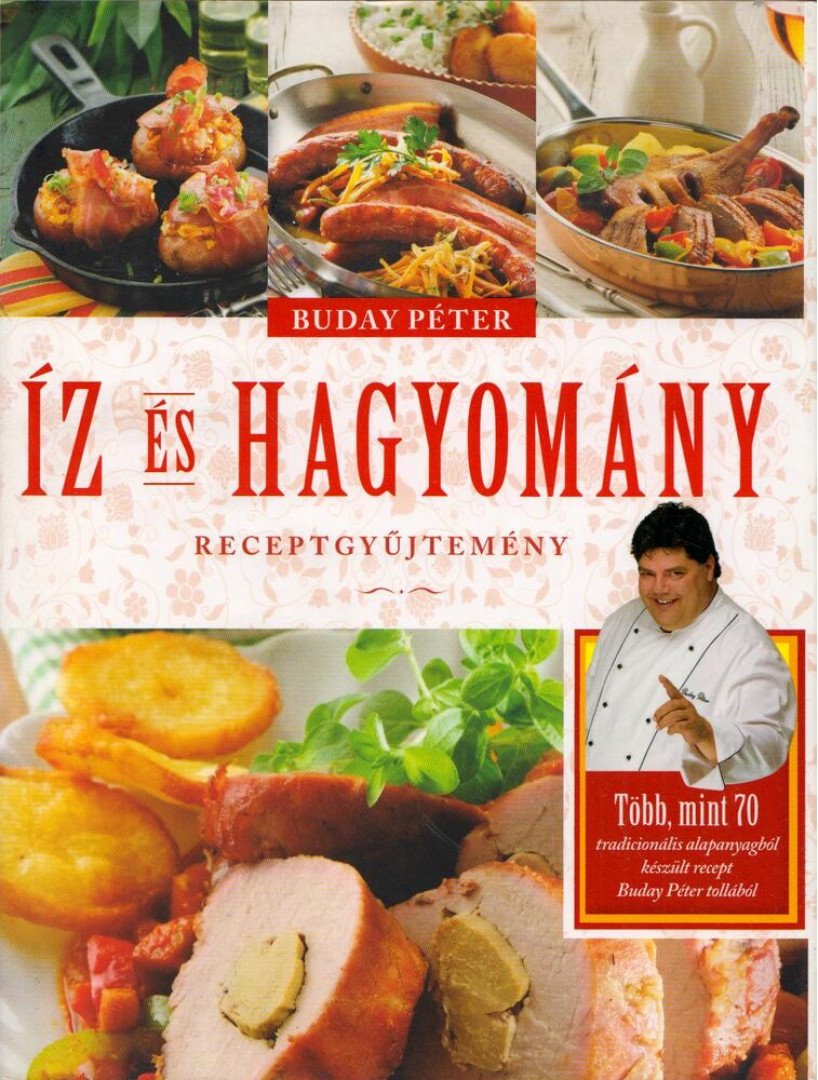 Buday Péter - Íz és hagyomány [antikvár]