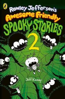 Jeff Kinney - Rowley Jefferson's Awesome Friendly Spooky Stories (Book 2)