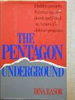 Dina Rasor - The Pentagon underground [antikvár]