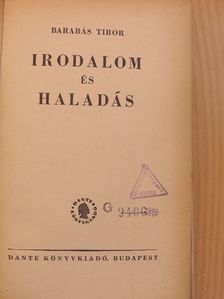 Barabás Tibor - Irodalom és haladás [antikvár]