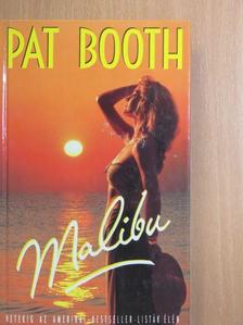 Pat Booth - Malibu [antikvár]