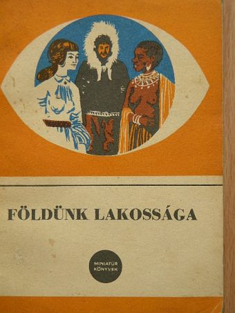 Dr. Acsády György - Földünk lakossága [antikvár]