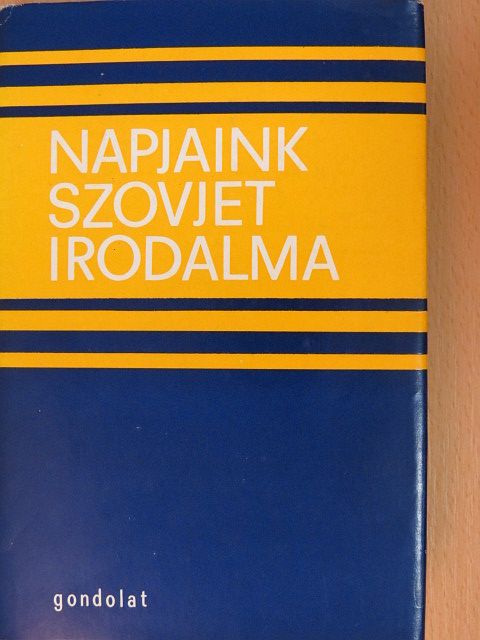 Bakcsi György - Napjaink szovjet irodalma [antikvár]