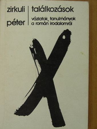 Zirkuli Péter - Találkozások [antikvár]