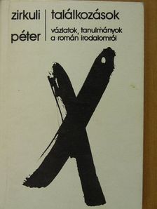 Zirkuli Péter - Találkozások [antikvár]