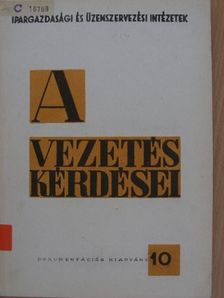 A vezetés kérdései 10. [antikvár]